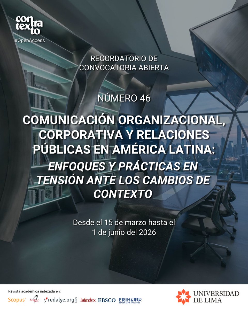 Contratexto_UL's tweet photo. ¡Nueva convocatoria abierta!
🖊️ Comunicación organizacional, corporativa y relaciones públicas en América Latina: Enfoques y prácticas en tensión ante los cambios de contexto 💻

📆 Del 15 de marzo al 1 de junio del 2026 

Más información y envíos en 👉 https://t.co/DiP7QfG8DZ https://t.co/Z6jrGA8a4Y