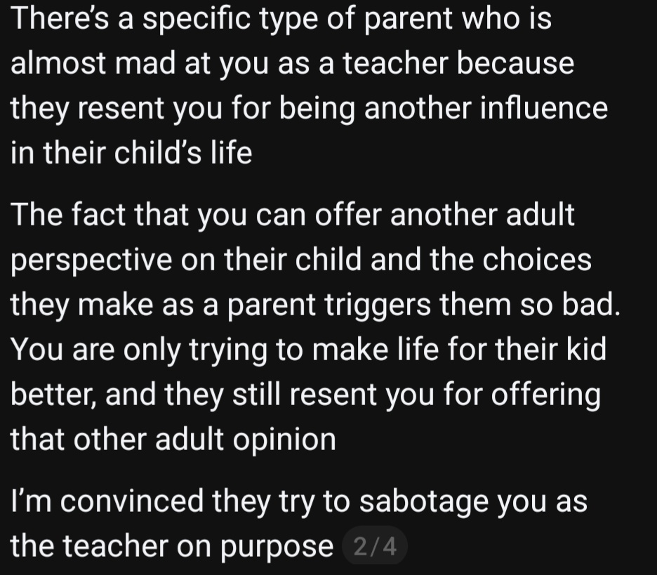 Came across this and it's interesting how this also applies to teachers. There's a specific type of teacher who resents the service providers' perspectives and influence over their students, as well.