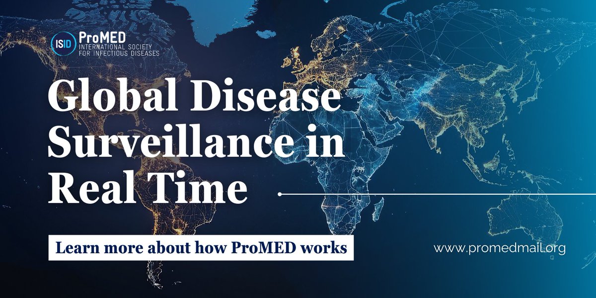 ProMED_mail's tweet image. How does ISID's #ProMED track emerging disease threats worldwide? Through a global network of expert moderators, clinicians, scientists, and public health professionals reviewing reports in real time.

Learn more about how ProMED works:
ow.ly/rhZ750YoRrf