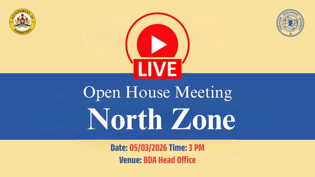 🔴 LIVE | North Zone Open House Meeting | Bangalore Development Authority

📅 Date: 05.03.2026
⏰ Time: 3:00 PM
📍 Venue: BDA Head Office

📷 Watch Live: youtube.com/live/yv5gtkggz… 

List of participants: 
bdakarnataka.in/invitee-list 

#GoodGovernance #Transparency
<a href="/CMofKarnataka/">CM of Karnataka</a>