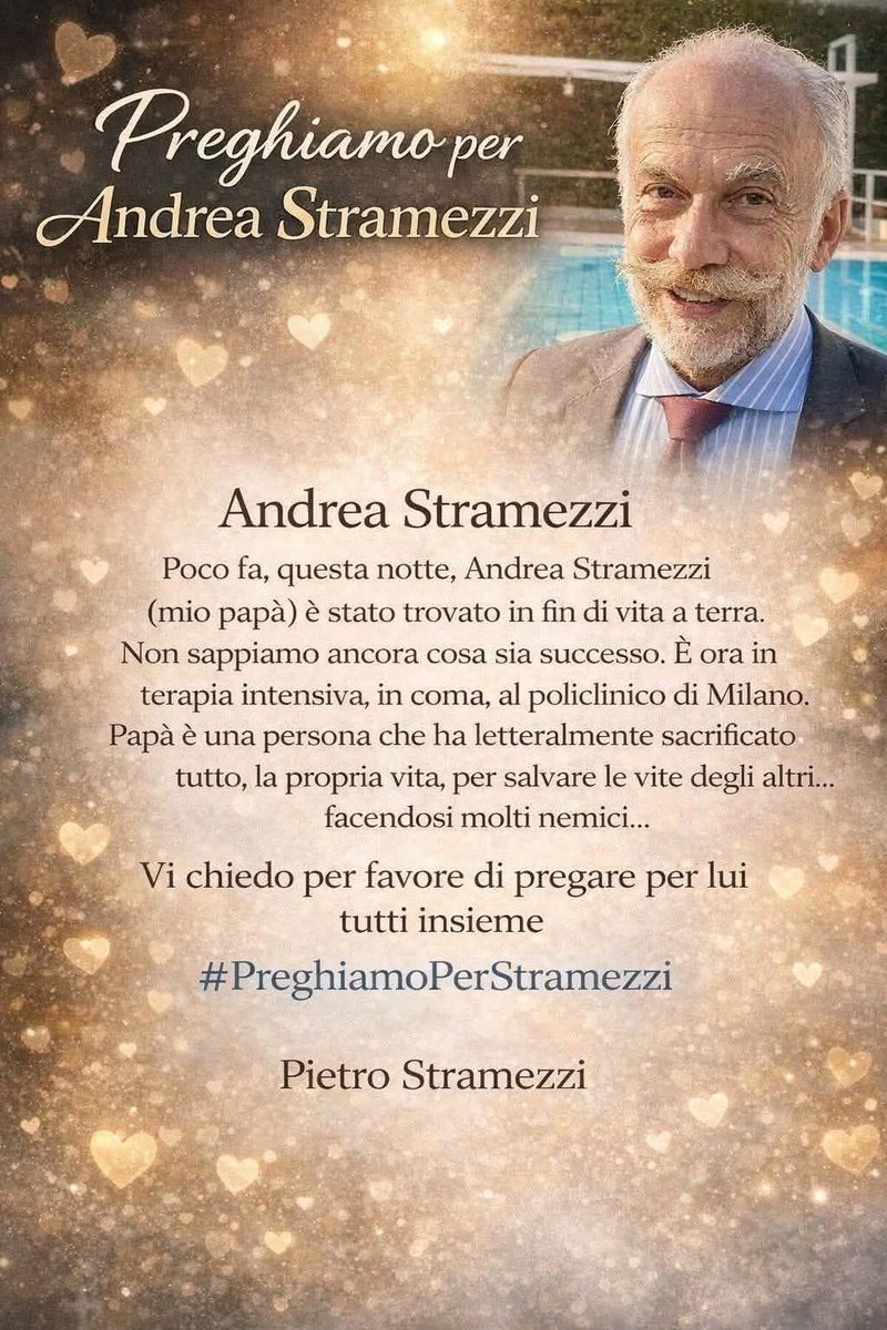 Un pensiero e una preghiera per il mio grande Amico, il dr. Andrea Stramezzi, che sta lottando da ieri sera tra la vita e la morte.
Per fortuna è stata smentita la notizia diffusa questa mattina della sua morte. 
Attendiamo trepidanti gli aggiornamenti.
Forza Andrea! ❤️🙏🤗