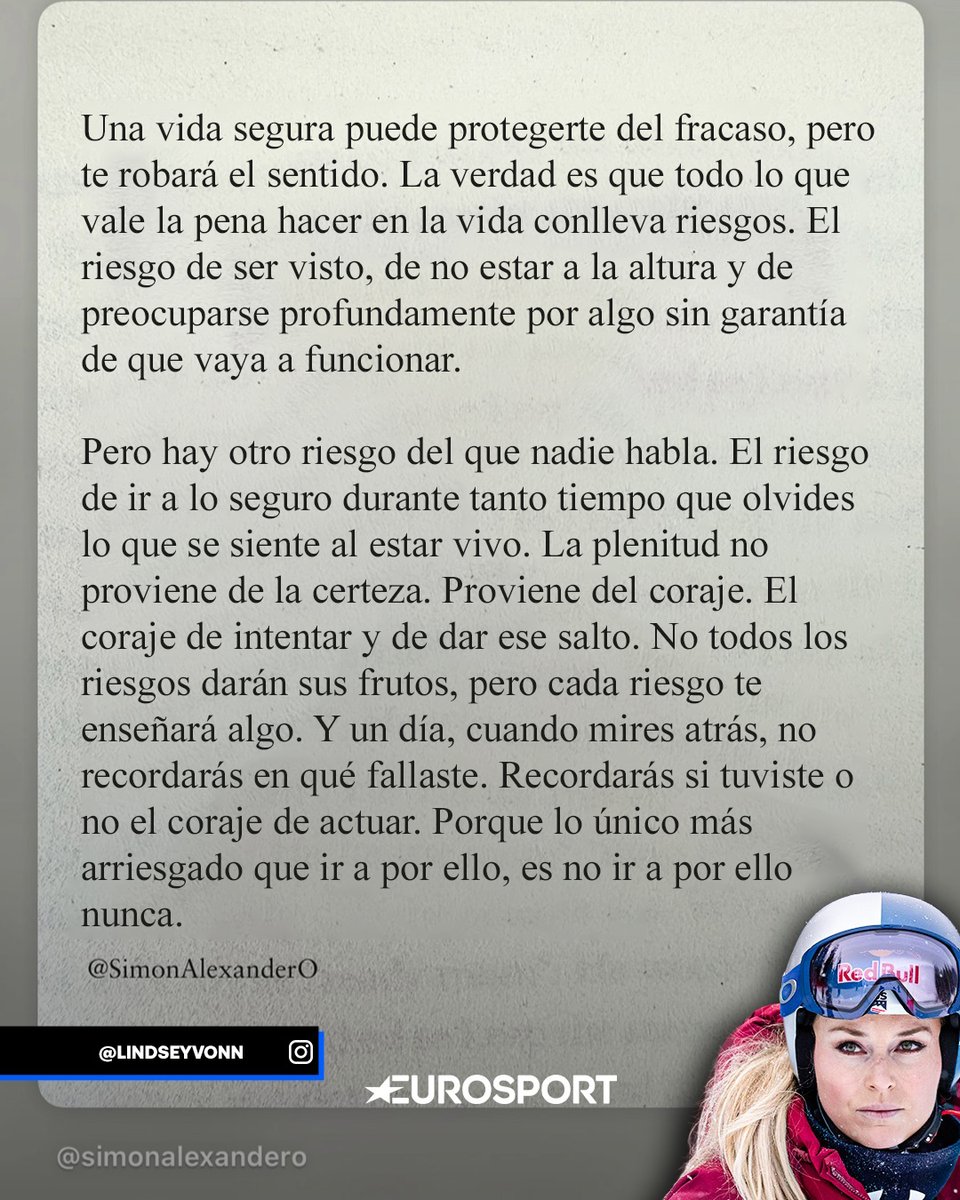 Eurosport_ES's tweet photo. 🧠💪🏼 El mensaje motivacional de Lindsey Vonn en su Instagram ‼️

✍️ La estadounidense, en plena recuperación, reposteó una cita del autor Simon Alexander Ong aludiendo a la importancia de tomar riesgos en la vida:

"La verdad es esta: todo lo que vale la pena hacer en la vida conlleva riesgos"
