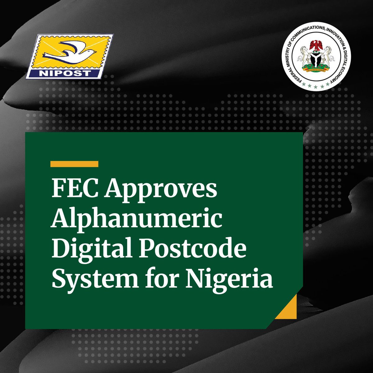FEC APPROVES ALPHANUMERIC DIGITAL POSTCODE SYSTEM FOR NIGERIA

As part of our continued delivery on the targets and priorities set out in the <a href="/FMCIDENigeria/">Fed. Min. of Comms, Innovation & Digital Economy</a> Strategic Blueprint, I am pleased to announce that the Federal Executive Council under the leadership of H.E. President