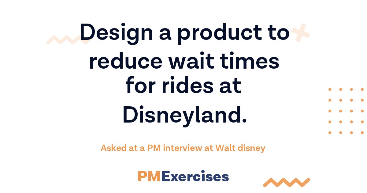 PMexercises's tweet photo. Design a product to reduce wait times for rides at Disneyland. https://t.co/zy79VriU7H Post your answer! #productmanagers #productmanagement https://t.co/hP7jun8x3t