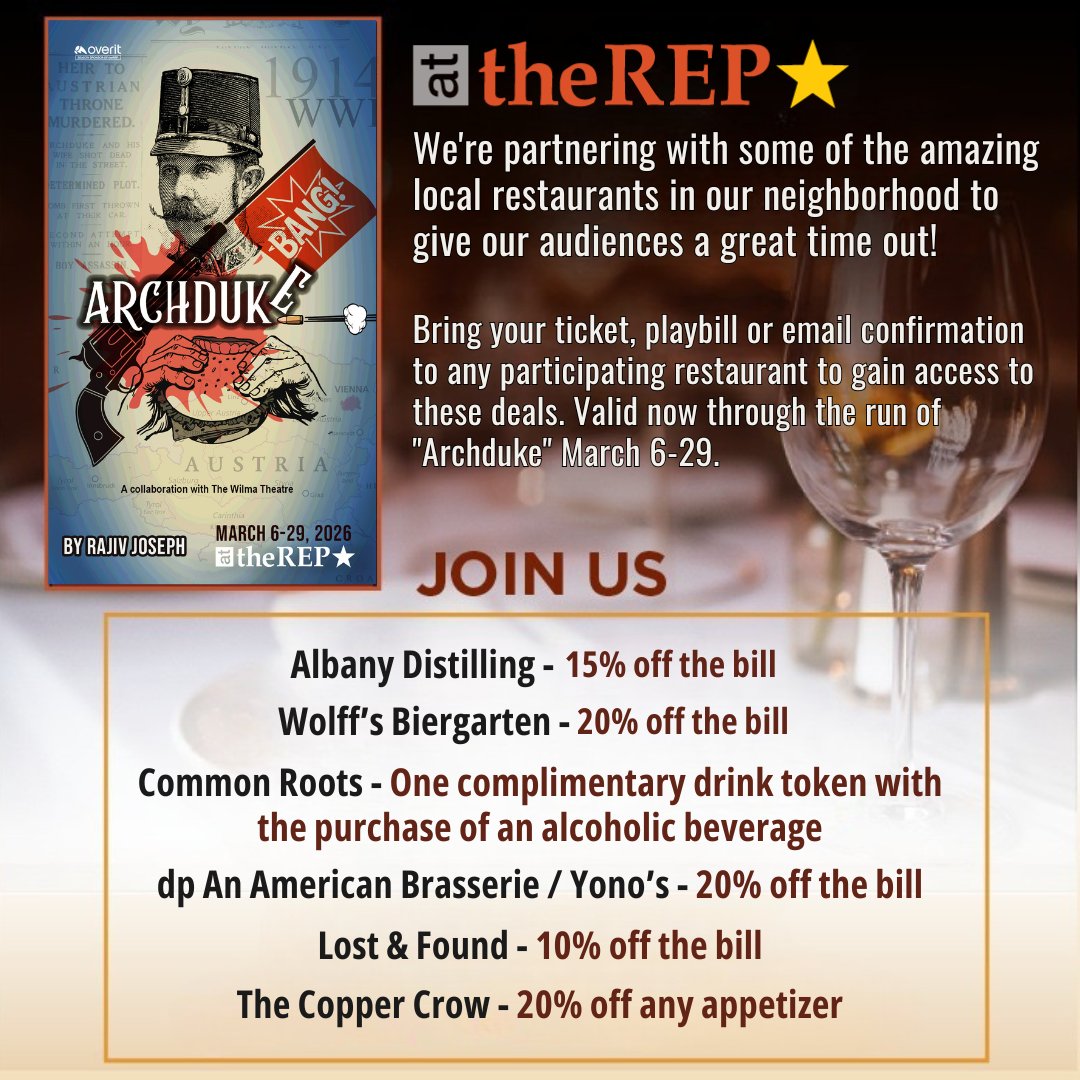 Your ticket to "Archduke" is also your ticket to local dining deals! Bring your ticket, playbill, or email confirmation to these participating restaurants and enjoy special offers through March 29! Support local, see great theatre, and eat well 😉 >> bit.ly/4sEtbKy