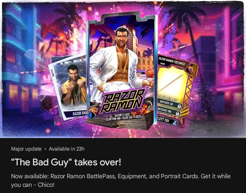 HEY YO! 

"The Bad Guy" Razor Ramon headlines the next BattlePass (toothpick included)! 

(Source: Google Play Store)
#WWESuperCard