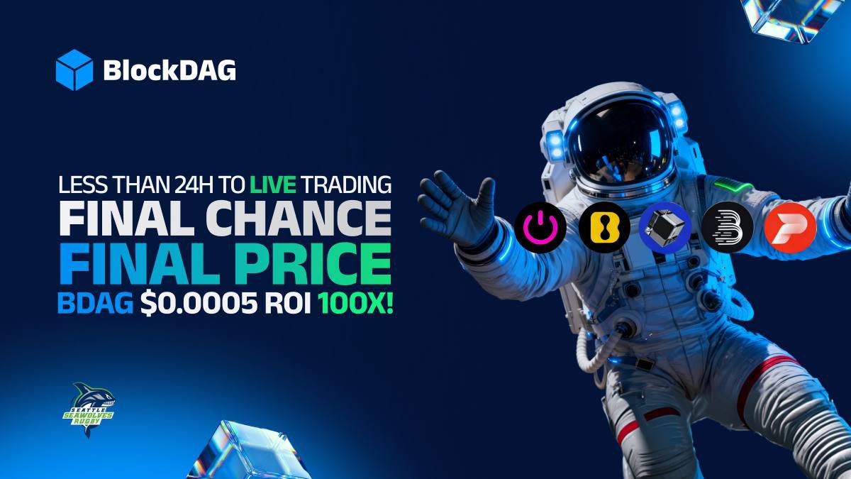 🚨🚨 LESS than 24H TO LIVE TRADING: FINAL CHANCE, FINAL PRICE BDAG $$0.0005 ROI 100x!  🚨🚨

🚀 LESS THAN 24 HOURS TO GLOBAL TRADING 🚀

Launch sequence has started:

Engines 👉 PRIMED
Systems 👉 LOCKED
Network 👉 READY
Momentum 👉 UNSTOPPABLE

In less than 24 HOURS, BlockDAG