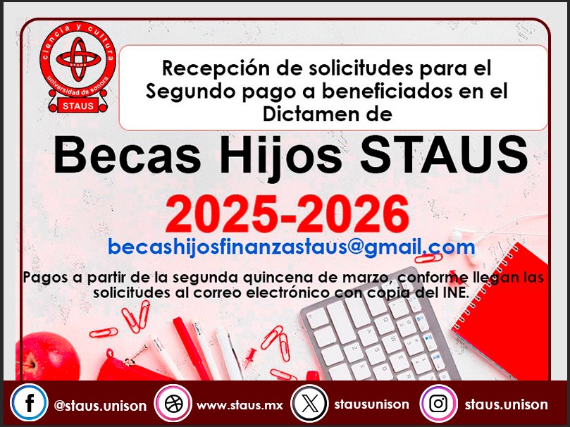 stausunison's tweet image. El #STAUS anuncia que el 2do pago de Becas Hijos 2025-2026 inicia la 2da quincena de marzo.

📥 Envía tu formato oficial + copia de INE a: becashijosfinanzastaus@gmail.com (un correo por cada hijo/a).

Consulta aquí los montos y descarga el formato del Dictamen Final:
