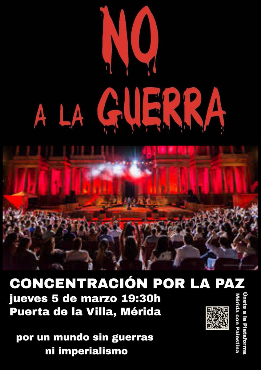 📣 Concentración urgente por la Paz! 

🕊 Por un mundo sin guerras, ni imperialismo.

🗓 Jueves 5 de marzo
⏰️ 19:30 horas
📍 Puerta de la Villa en #Mérida