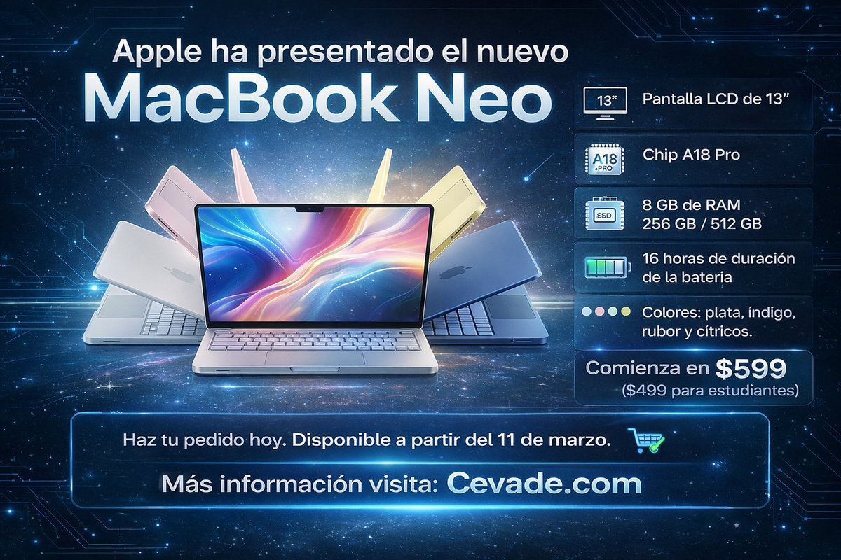 CeVaDe's tweet photo. Apple ha presentado el nuevo MacBook Neo
📍 #Infografia #Apple #AppleLaunch #Technology #MacBook #MacBookNeo 
💾 https://t.co/nV2coqSHTc
📢 Atte. Cesar Vallejo de la Torre https://t.co/ERzGVqzSQJ