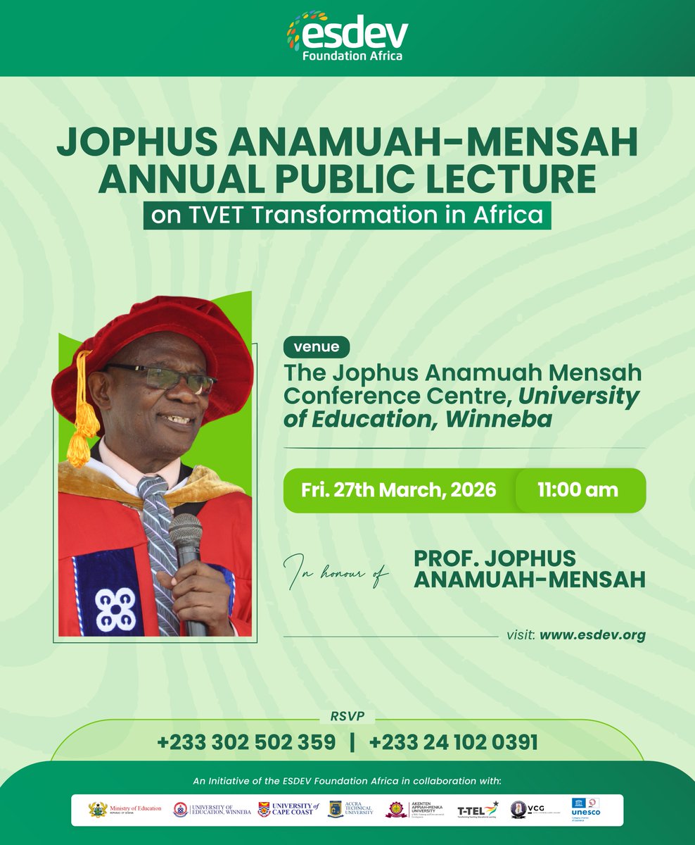 AfricaEsdev's tweet photo. A coalition of Ghana’s leading institutions convenes the Maiden Edition of the Jophus Anamuah-Mensah Annual Public Lecture on TVET Transformation in Africa.
 
Date: 27th March 2026
Venue: University of Education, Winneba
 
#JAMLecture #TVET #SkillsForAfrica #EducationLeadership https://t.co/jjw6ykHRpf