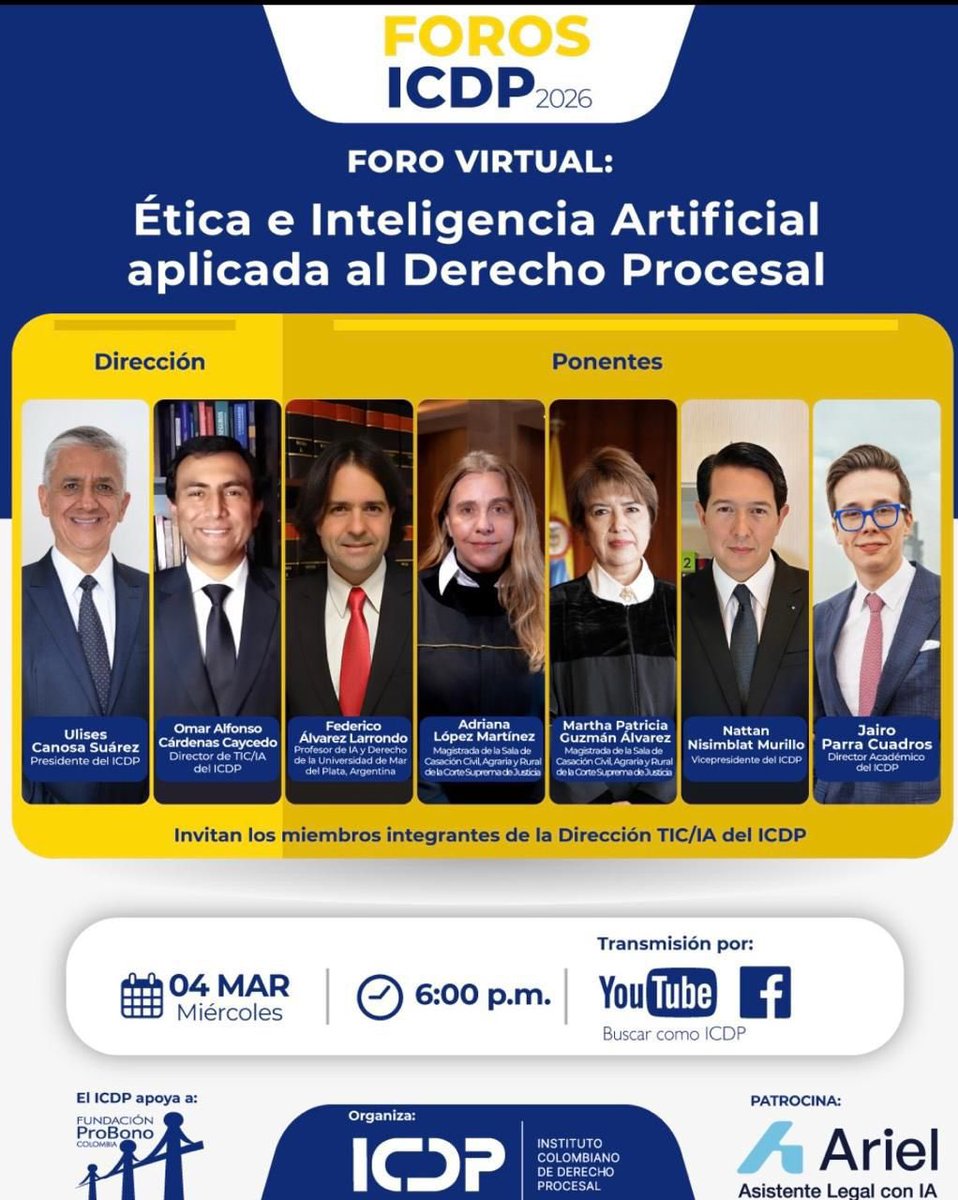 📢 Foro Virtual ICDP: Ética e Inteligencia Artificial aplicada al Derecho Procesal

📣 Federico Álvarez Larrondo
Adriana López Martínez
Martha Patricia Guzmán
Nattan Nisimblat Murillo
Jairo Parra Cuadros

🗣️ Dirección: Ulises Canosa Suárez
Omar Alfonso Cárdenas

📅 Miércoles 4 de