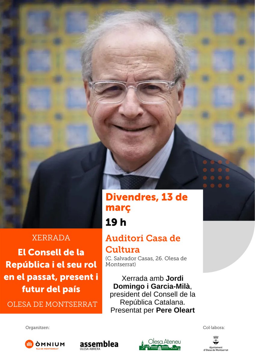 🤝#OlesadeMontserrat - Xerrada “El
Consell de la República i el seu rol en el passat,
present i futur del país”. Divendres 13 de març a ñes 19 h a l'Auditori Casa de Cultura d'Olesa de Montserrat. Us hi eseprem!
