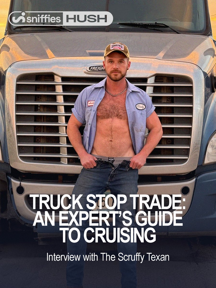 “Truck stop cruising isn’t for the impatient. You are there for the long game.” 👀🚚<a href="/TheSluttyTexan/">The Scruffy Texan 💪🏻 20% off until sold out 💦</a> shares his guide to finding real trade on the road. 🔗 Read more: sniffieshush.com/blogs/articles…