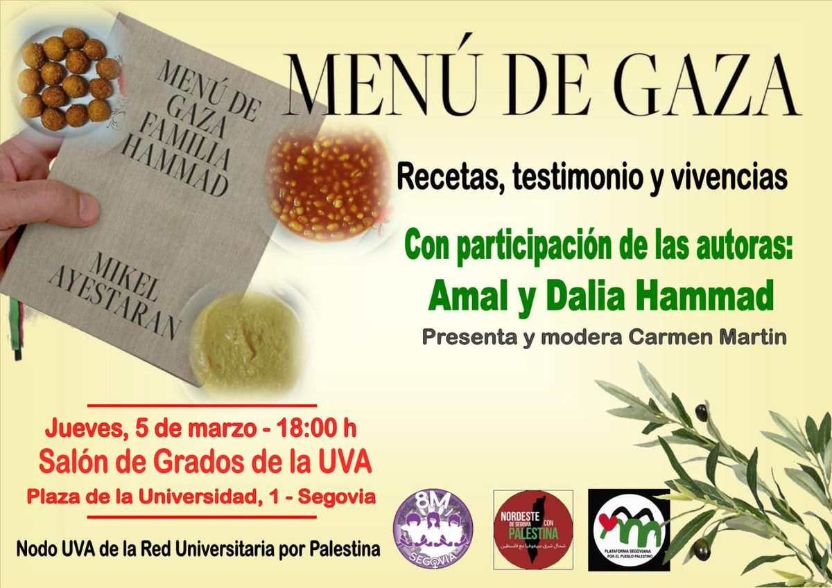 Desde la asamblea 8M y las plataformas segoviana y del nordeste por Palestina participamos en la presentación del libro "Menú de Gaza".
Jueves día 5, a las 18:00 en la UVa