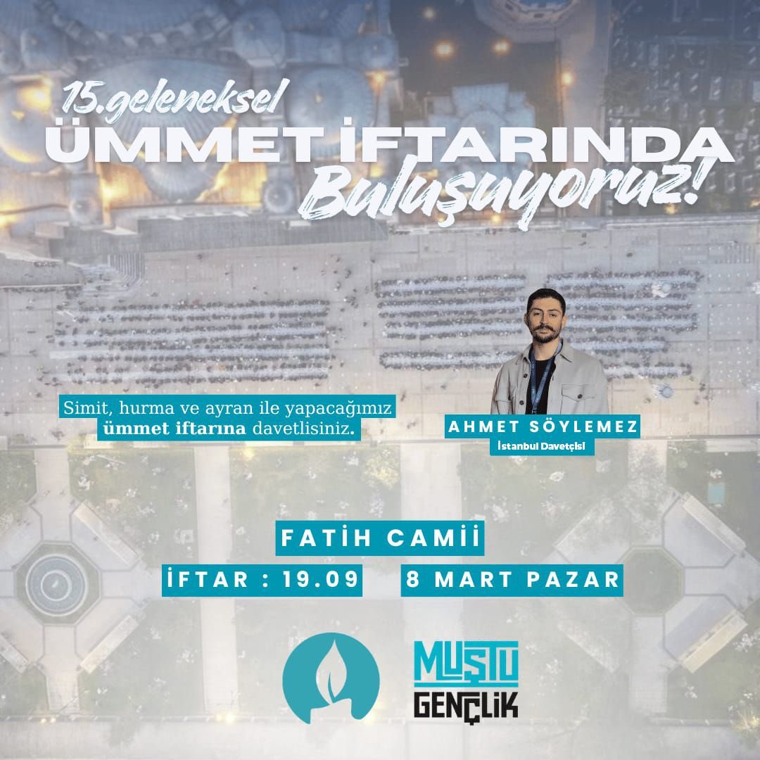Artık bir gelenek haline gelen Ümmet İftarı için pazar günü nasipse Fatih Camii’nde buluşuyoruz. Kadın-erkek, küçük-büyük herkes davetlidir.