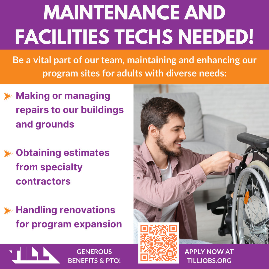 Join TILL as a Facilities and Maintenance Tech! Be a vital part of our team, maintaining and enhancing our program sites for adults with diverse needs.  Priority hiring locations include Dedham, Danvers, Peabody and Billerica. Apply today! Learn more at: tilljobs.org