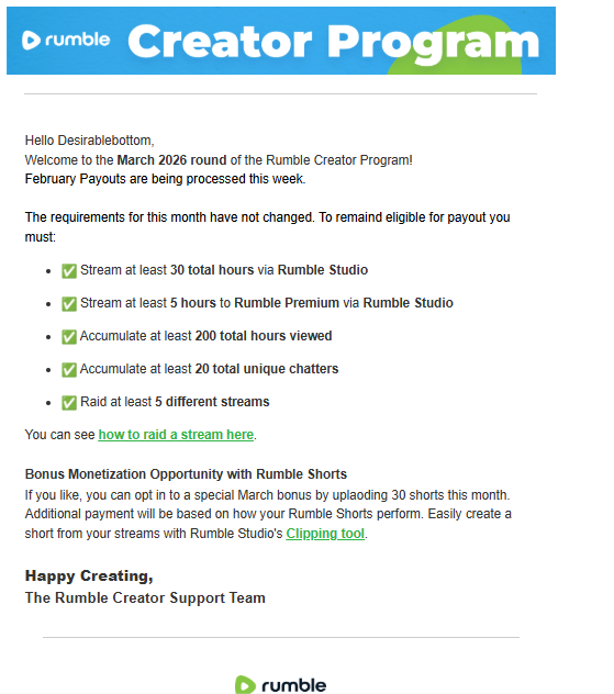DesirableBottom's tweet photo. Excited for the opportunity! 🙌
I’m proud to be part of the March 2026 round of the #RumbleCreatorProgram 💚
We’re running it back this month with:
❌ 30+ hours streamed via Rumble Studio
✅ 5+ hours streamed to Rumble Premium
❌ 200+ hours watched
✅ 20+ unique chatters
❌ 5+ stream raids
AND we’re going for the 30 Rumble Shorts bonus too 👀🔥
#DesirableNation, this is where we level up together.
If you’ve been lurking… this month is the month to chat, tap in, and help us crush these goals 💬💚
Catch me live on @GamingOnRumble @rumblevideo 👉 https://t.co/kWSeTjWJXh
Let’s build something special.
#RumbleCreatorProgram #GamingOnRumble #DesirableNation