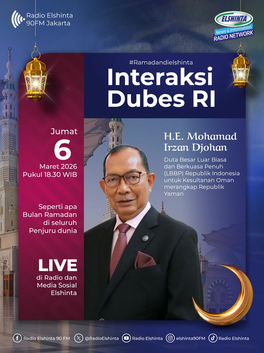 RadioElshinta's tweet image. Saksikan Interaksi Dubes RI bersama Duta Besar Luar Biasa dan Berkuasa Penuh (LBBP) Republik Indonesia untuk Kesultanan Oman merangkap Republik Yaman, H.E. Mohamad Irzan Djohan 

Jumat, 6 Maret 2026 pukul 18.30 wib.

@indonesiainmuscat
#ramadandielshinta #dubesri
