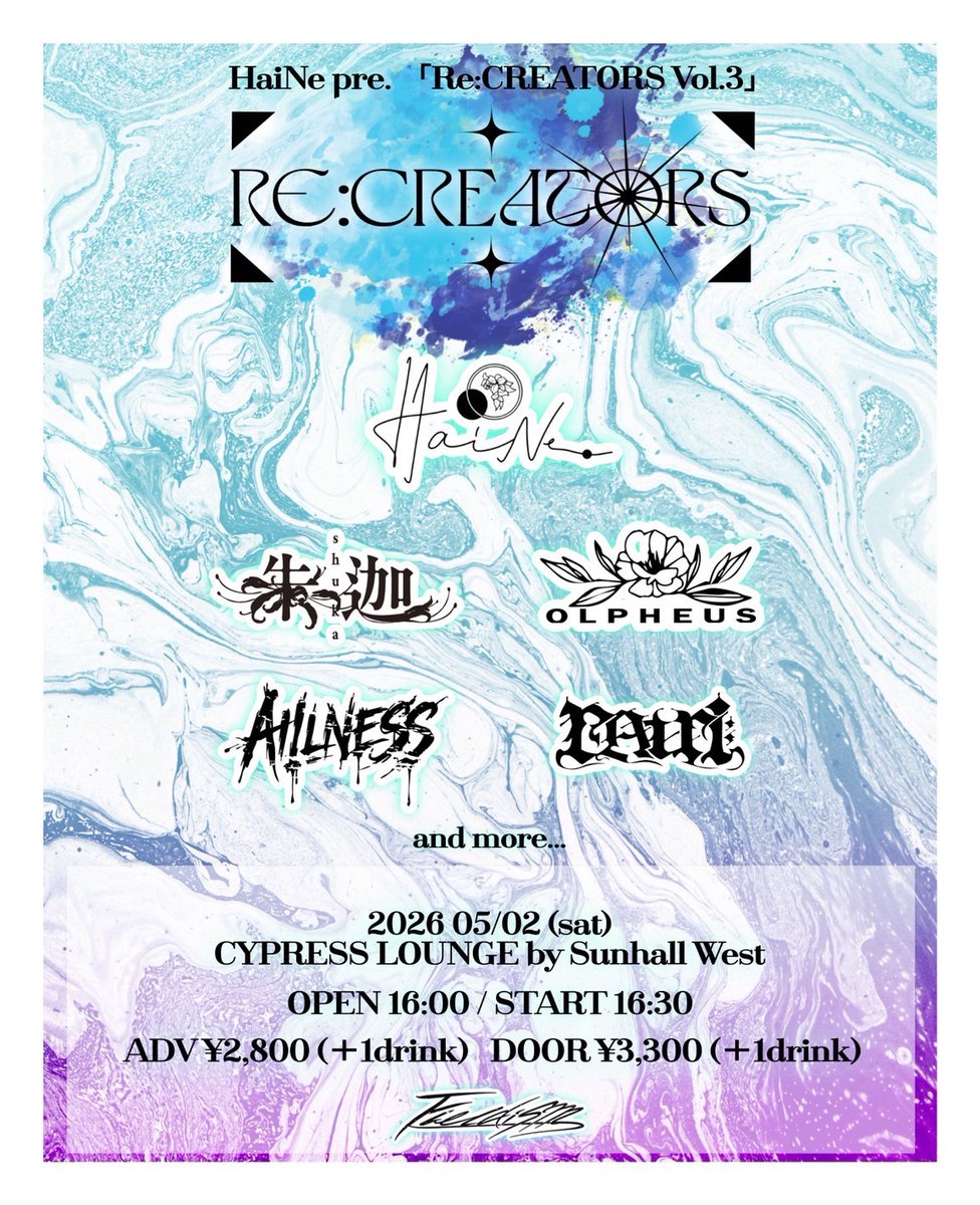 olpheus_jpn's tweet photo. ❇️𝐍𝐄𝐖 𝐒𝐇𝐎𝐖❇️

HaiNe pre.
『Re:CREATORS vol.3』
supported by Fieldism

5/2(土) ＠ 心斎橋CYPRESS LOUNGE(SUNHALL WEST)
OPEN 16:00/START 16:30
ADV. ¥2,800/DOOR ¥3,300
🎟️▷https://t.co/vMeYX464ob

[ACT] w/
HaiNe
朱迦
rAtrl:
AILLNESS
and more... https://t.co/q1ESbEjvaF