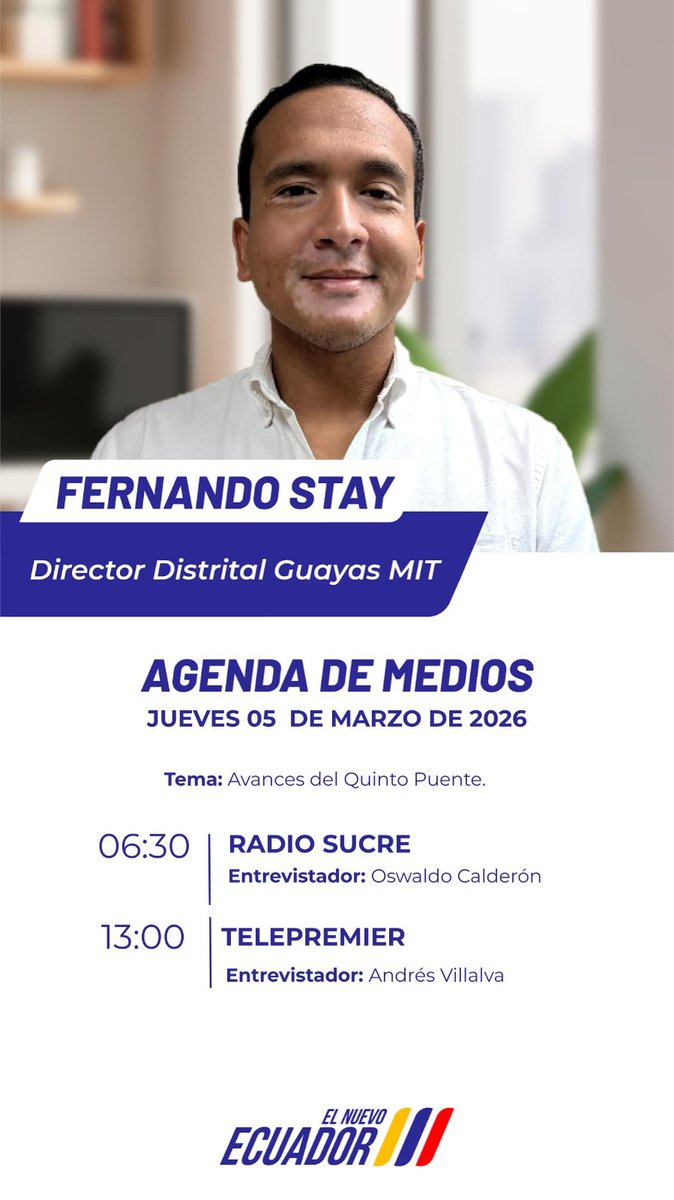 MIT_Ecuador's tweet photo. #MITEnMedios | El director distrital de Guayas, Fernando Stay, mantendrá este jueves 05 de marzo de 2026, varias entrevistas para informar sobre avances del Quinto Puente
📻 06:30 | #RadioSucre
📺 13:00 | #Telepremier
#ElNuevoEcuador https://t.co/5F9VUz2fH2