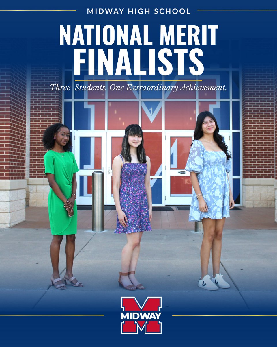 MidwayISD's tweet photo. From Semifinalists to Finalists! All three @MidwayHS students previously recognized as National Merit Semifinalists have officially advanced to National Merit Finalist standing. 💙❤️ #TheMidwayWay #AcademicExcellence #PantherPride https://t.co/WKFOa6PQ3O