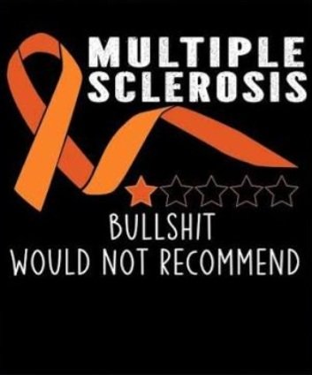 Airmid888's tweet photo. Intersting enough, when I had my last relapse in 2024, I had to rewire my brain to walk straight and talk straight and the phrase that kept running through my head was "This is such bullshit". #MultipleSclerosis #RRMS #MultipleSclerosisAwareness https://t.co/eCHJ0UNJNQ