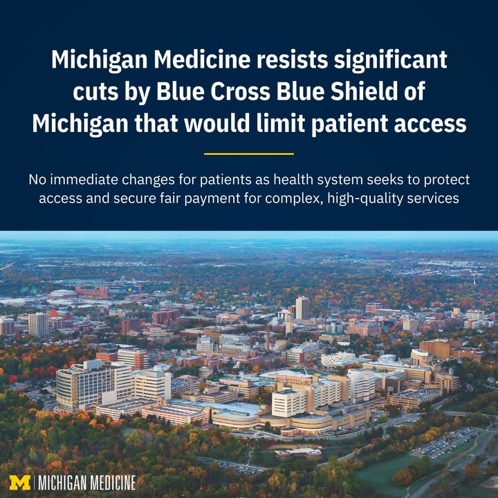 umichmedicine's tweet photo. Michigan Medicine is resisting significant cuts by Blue Cross Blue Shield of Michigan that would limit patient access.

There is no immediate change for patients as we work to protect access and secure fair payment for healthcare services.

Read more: https://t.co/XyZsmaT2N9 https://t.co/ffbAtEknJb