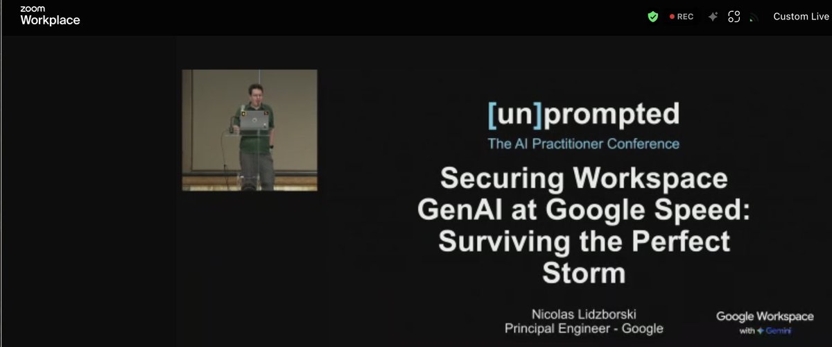 christinayiotis's tweet image. [un]prompted The AI Security Practitioner Conference: "#Securing #Workspace #GenAI at Google Speed: Surviving the Perfect Storm" with Nicolas Lidzborski, Principal Engineer, @Google Workspace Security