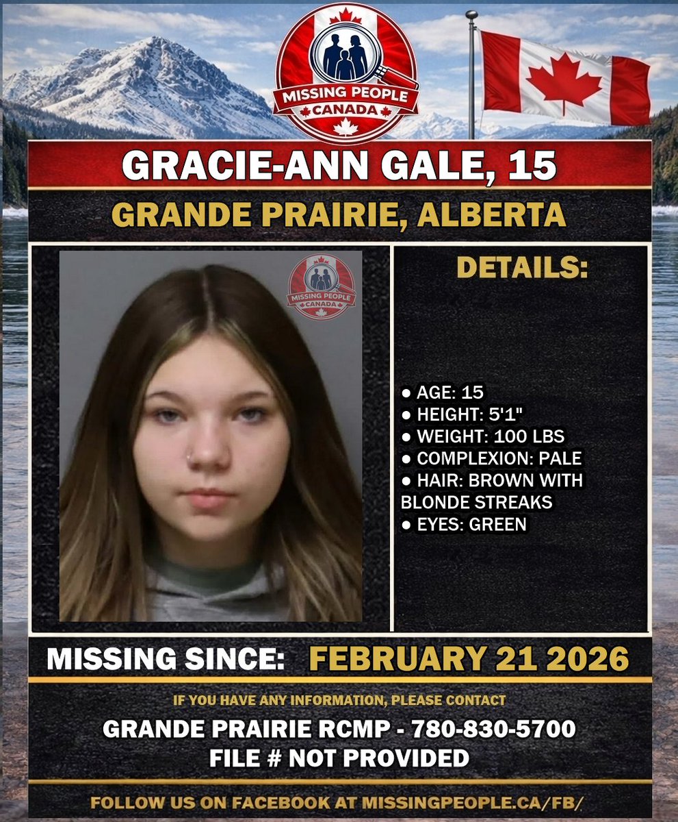 🔗 Full story: missingpeople.ca/missing-teen-i… 

🧭 MISSING TEEN IN GRANDE PRAIRIE, ALBERTA – GRACIE-ANN GALE, 15 – LAST SEEN FEBRUARY 21 2026 

📍 #AB #Alberta #GrandePrairie