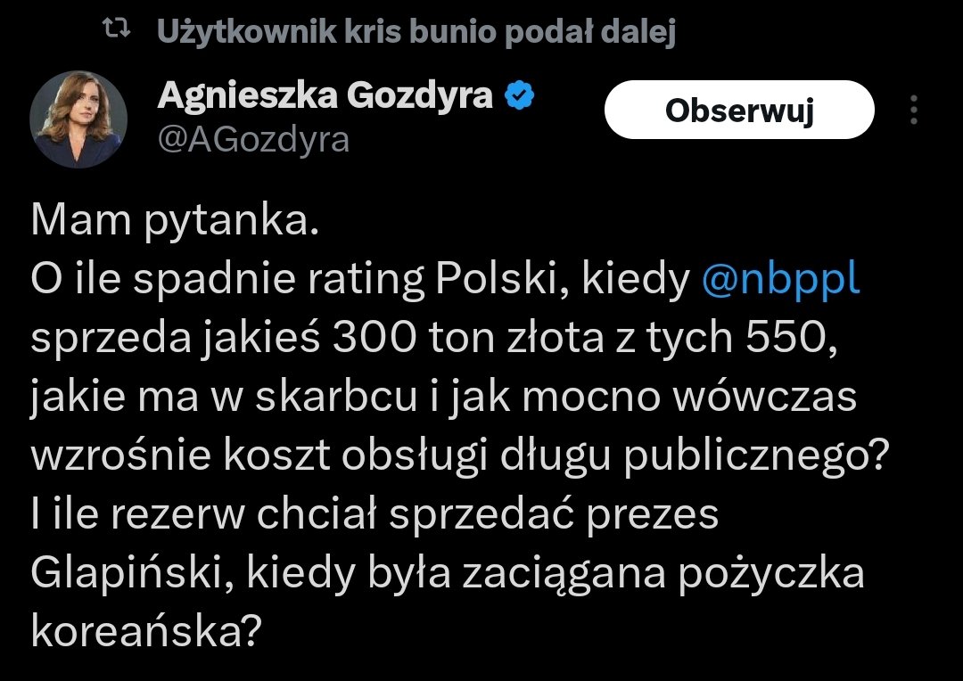 Tu muszę przyznać, że pani Gozdyra dotknęła istoty problemu

Pomijając kwestie niezgodności z konstytucją,uruchomienie rezerw na finansowanie potrzeb pożyczkowych budżetu państwa (w skali 200 mld zł!) skutkowałoby obniżeniem ratingu i dramatycznym wzrostem kosztu obsługi długu 1/