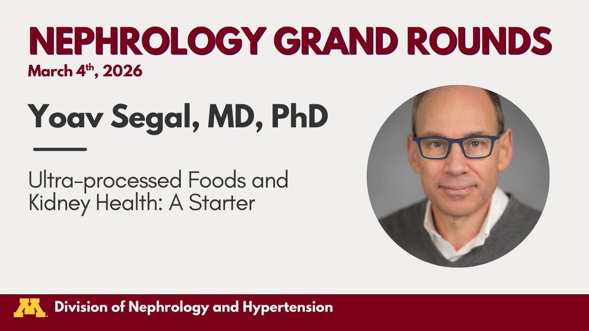 UMNkidney's tweet photo. Please join us Thursday for Nephrology Grand Rounds! Dr. Yoav Segal will be presenting "Ultra-processed Foods and Kidney Health: A Starter".

📅 March 4th, 2026
⏰ 8-9am
📍 717 Delaware, Room 105 https://t.co/jFeq99seD9