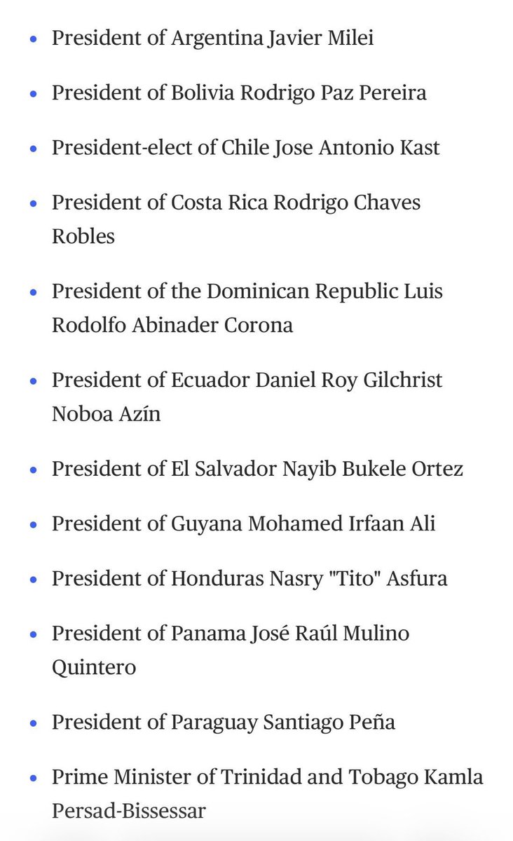 🇺🇸 La Casa Blanca publica la lista de mandatarios americanos invitados a la cumbre convocada por Trump en Miami este sábado:

🇦🇷 Milei
🇸🇻 Bukele
🇨🇱 Kast
🇵🇾 Peña
🇪🇨 Noboa
🇧🇴 Paz
🇵🇦 Mulino
🇭🇳 Asfura
🇨🇷 Chaves
🇩🇴 Abinader
🇬🇾 Irfaan
🇹🇹 Persad-Bissessar
