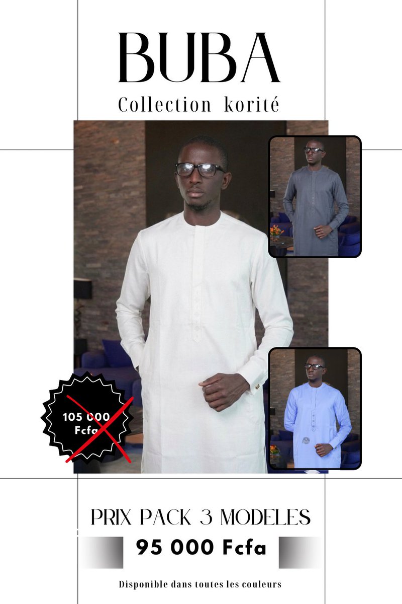 bubadk's tweet photo. • Prix unitaire : 35 000 Fcfa
• Prix pack 2 tenues : 65 000 Fcfa (réduction de 5 000 F)
. Prix pack 3 tenues : 95 000 Fcfa (réduction de 10 000 F

Service commercial : 77 302 83 27 | 77 129 93 93 | 77 258 84 80 https://t.co/Ww7almn8fr