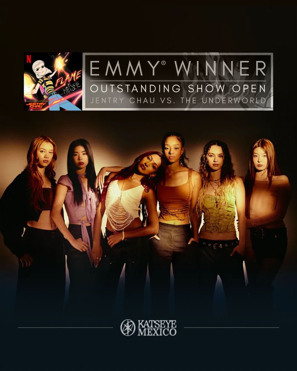 katseyemex's tweet image. ¡KASTEYE se lleva un EMMY! Su canción “Flame”, creada para la serie animada de Netflix Jentry Chau vs. The Underworld, ganó en la categoría de « Outstanding Show Open ». 🏆

#katseye #eyekons #jentrychauvstheunderworld #EMMY
