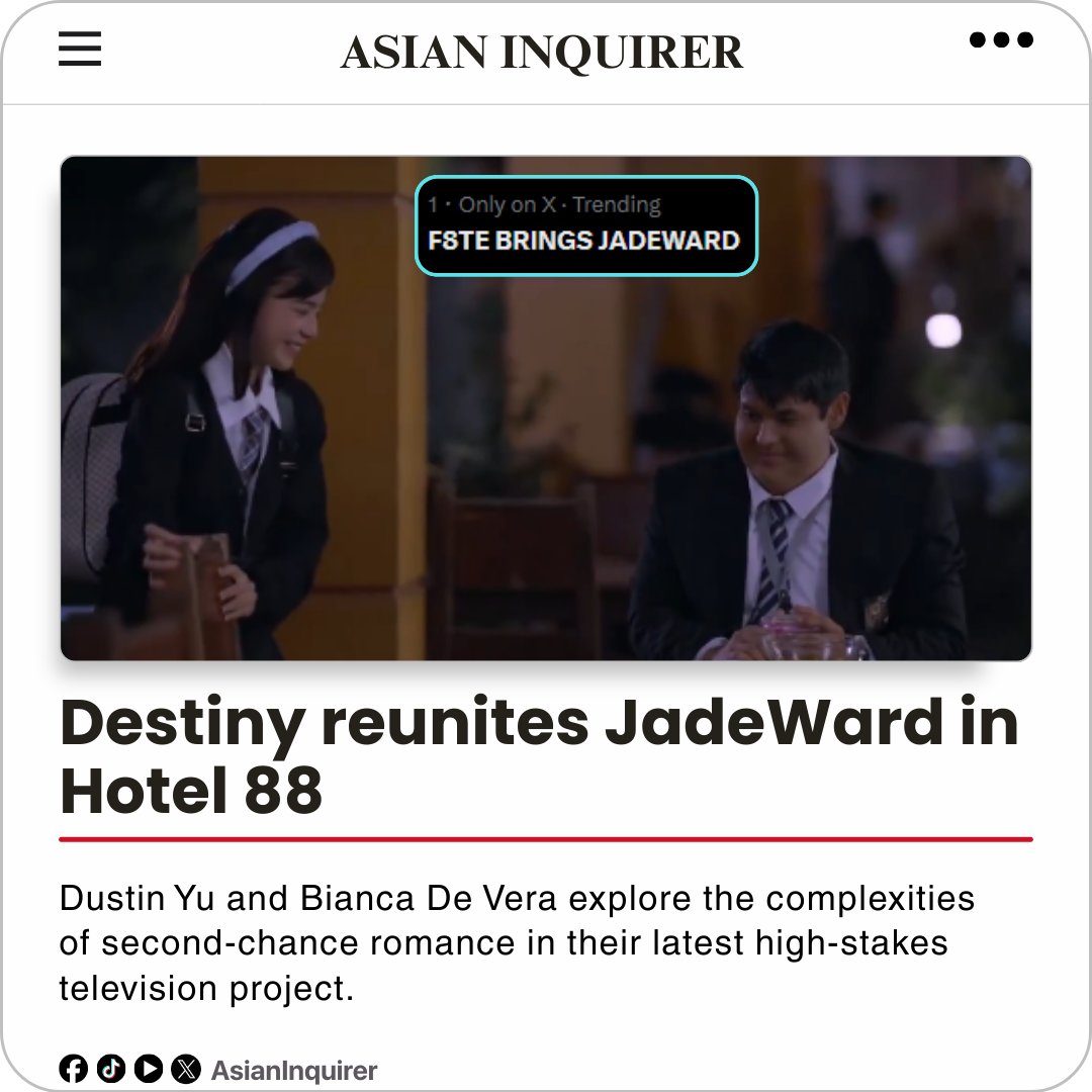 asianinquirer's tweet photo. "Fate" reunites Jade and Edward as #DustBia fans lead the conversation for #TheSecretsOfHotel88. #F8TEBRINGSJADEWARD #JadeWard https://t.co/LJH9rzHaOA