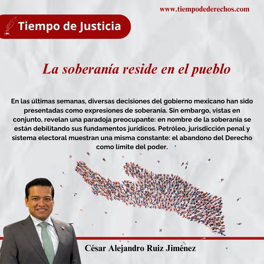 #Opinión | #TiempodeJusticia | Marzo 2026

“Más que los discursos importan las acciones. No son las palabras las que protegen la soberanía del pueblo, sino el respeto al Derecho. Cuando los recursos estratégicos se administran bajo presión externa, cuando la jurisdicción se