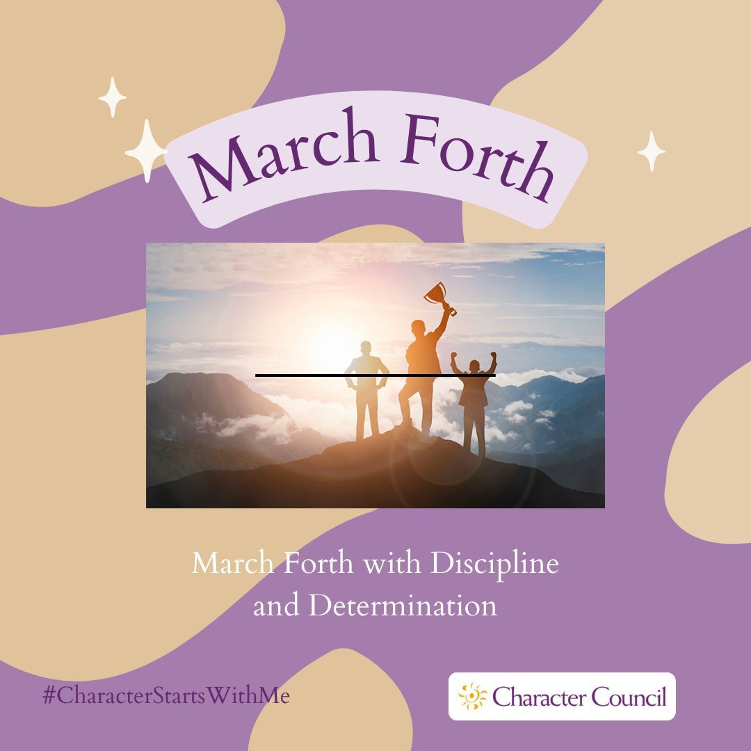 CharacterCincy's tweet photo. Celebrate National #MarchForth Day by renewing your #Determination toward your New Year's resolutions.  #Discipline and #Determination. #CharacterStartsWithMe https://t.co/5dqs8FgiKU