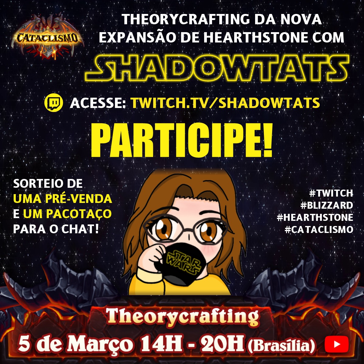 shadowtatsbr's tweet photo. É AMANHÃ!!! E VAI TER SORTEIO!!! SÓ VEM!!!! 

https://t.co/G3jS0CWdz8

#blizzard #blizzardbrasil #hearthstone #hearthstonebr #hearthstone_blizzard #hearthstonebrasil #twitchbrasil #twitchbr #cataclismo https://t.co/077kRhMYly