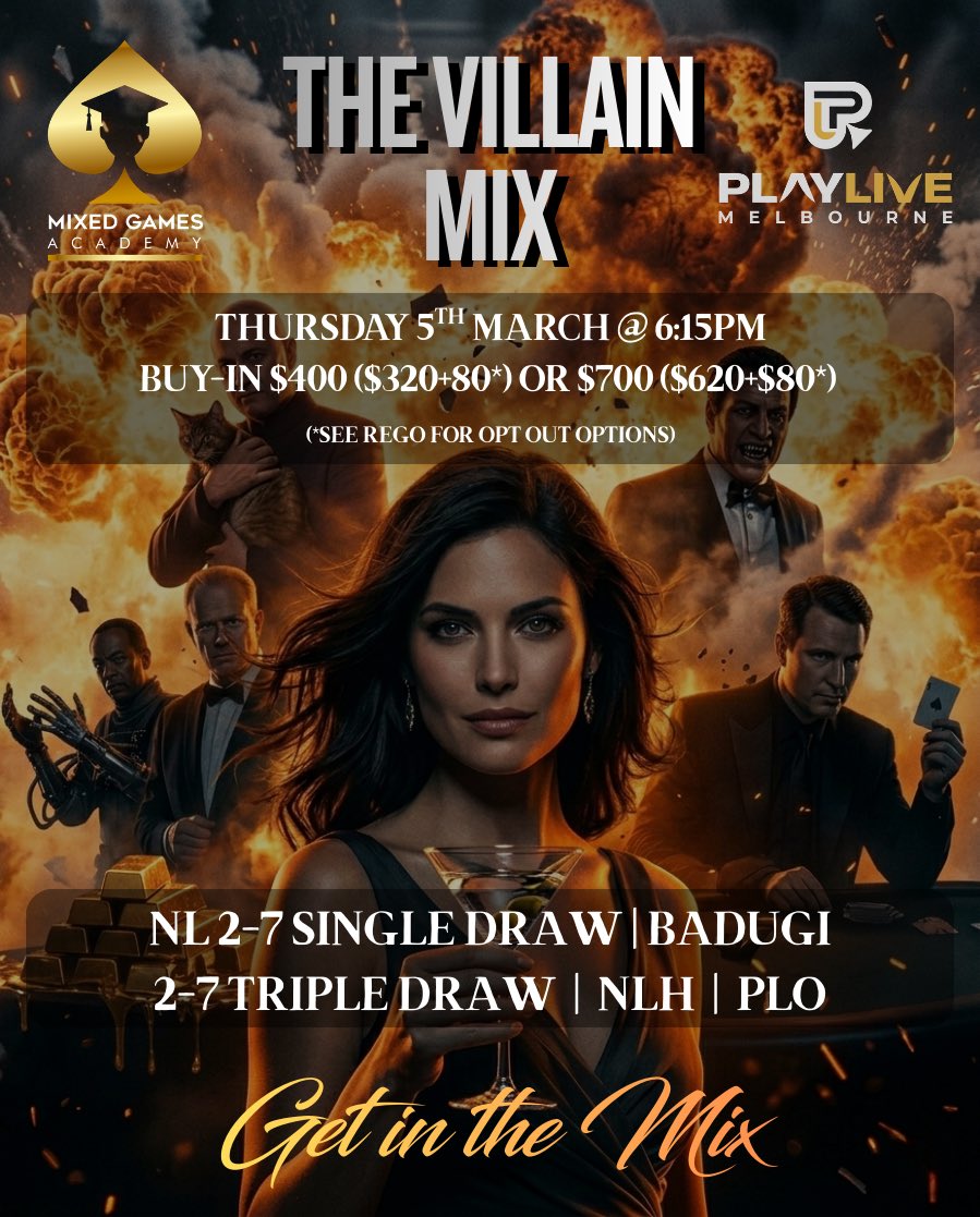 MixedGamesAcad's tweet photo. Take HEROS/HORSE out of a standard 10-Game Mix and what’s left?

The Villain Mix 😈

Tonight’s lineup:
NL 2-7 Single Draw • Badugi • 2-7 Triple Draw • NLH • PLO

Optional hospitality package at reg. Opt out = 50% stack and no food/drinks.

6:15pm | PlayLive Melbourne 🃏🔥 https://t.co/oCETonC1lH
