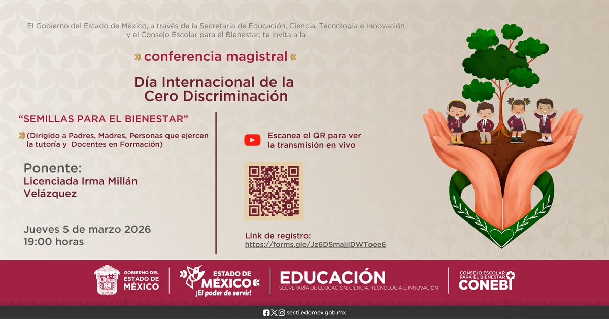 🌱Padre, madre o persona tutora, esta semana en “Semillas para el bienestar” 👉🏻 youtube.com/live/2xghAHzJX… hablaremos sobre el #DíaInternacionalDeLaCeroDiscriminación.
Conéctate con nosotros hoy 5 de marzo, a las 19:00 horas
Registro en✍🏻 forms.gle/Jz6DSmajjiDWTo…
#CONEBI
<a href="/SeducEdoMex/">Educación, Ciencia, Tecnología e Innovación</a>