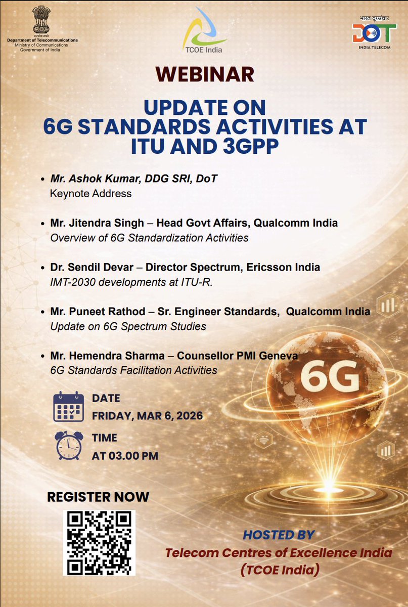 TCOEINDIA's tweet photo. Telecom Centres of Excellence India is organizing a Webinar on Update on 6G Standards Activities at ITU &amp; 3GPP.

📅 6 Mar 2026
⏰ 3:00 PM onwards
🔗 Register: https://t.co/HTQRQEr9gq

#TCOEIndia #DoTIndia #6G #ITU #3GPP #IMT2030 https://t.co/yjBk2nyVFX