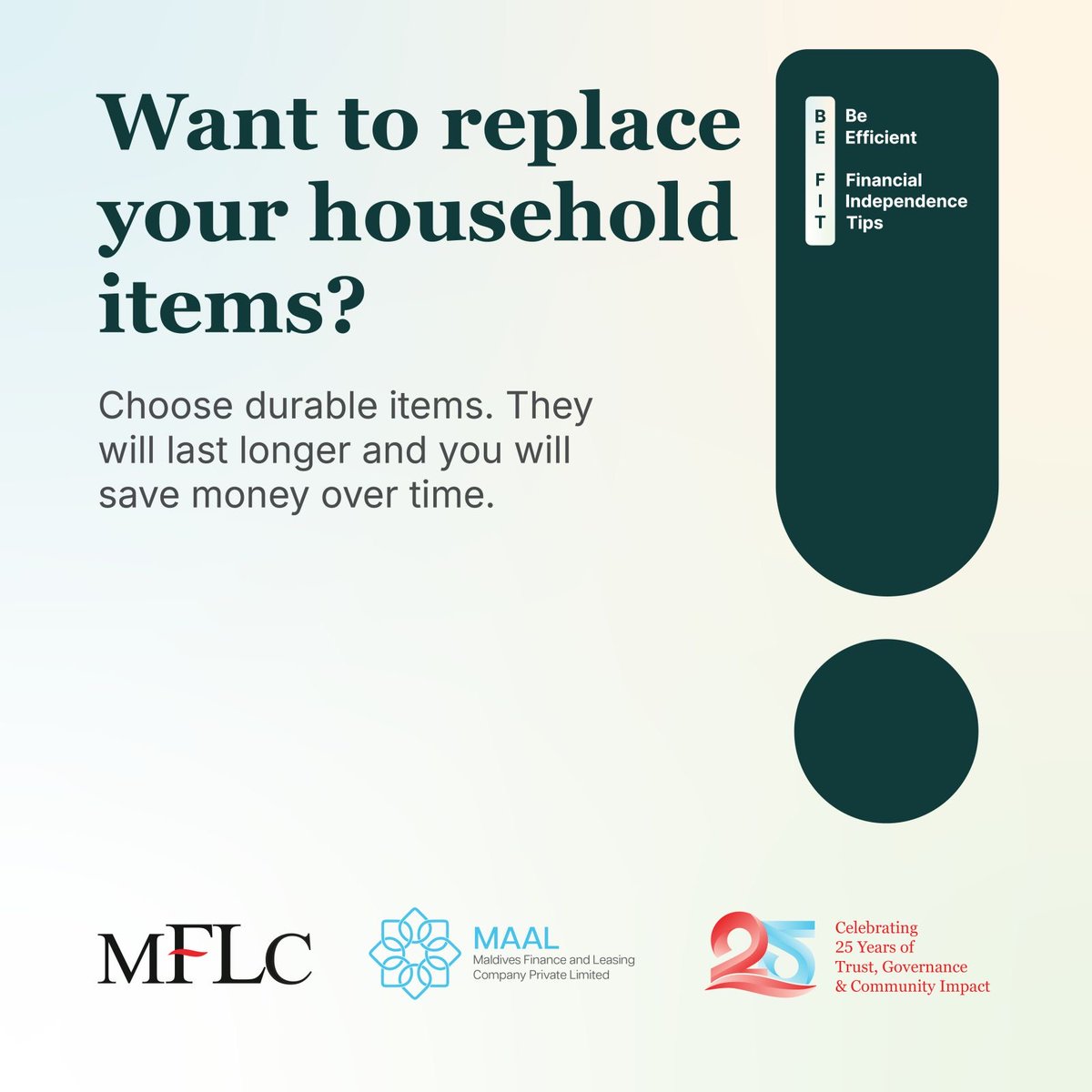 Choose durable items. They will last longer and you will save money over time. #MFLC #CreatingOpportunities #FinLitTip