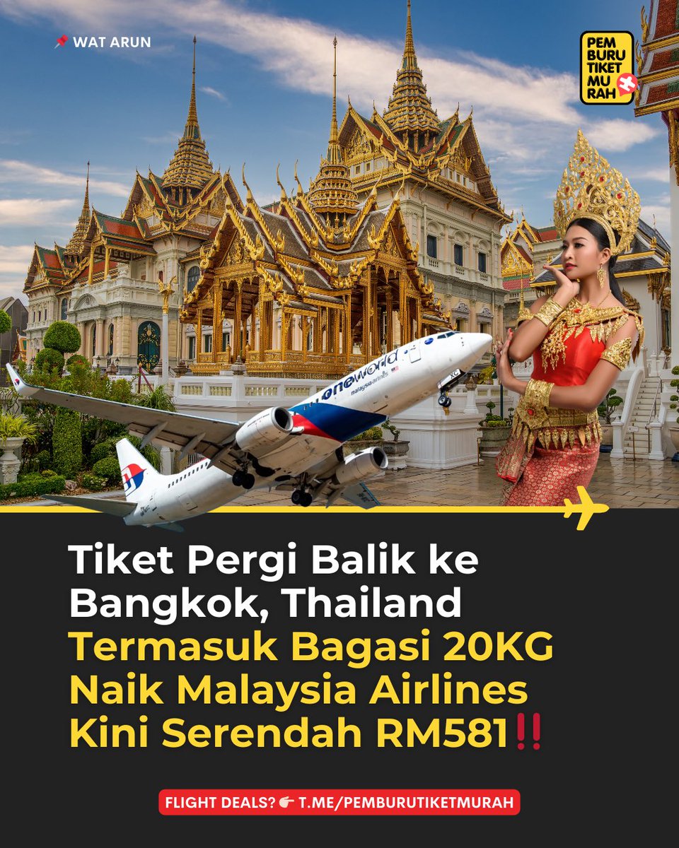 pmbrutiketmurah's tweet photo. Jom Bangkok! 

Malaysia Airlines
KUL - Bangkok - KUL
RM581

✅ Tiket termasuk bagasi 20KG pergi balik

Cepat sambar! 👉🏻 https://t.co/wtnpfuDm8z https://t.co/Krv8wLzu2M