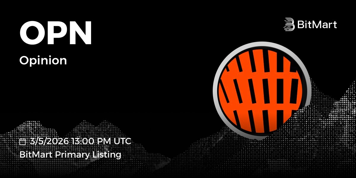 BitMartExchange's tweet photo. #BitMart announces the primary listing of Opinion (OPN) @opinionlabsxyz🔥

💰Trading pair: OPN/USDT
💎Deposit: Available
💎Trading: 3/5/2026 13:00 PM UTC

Learn more: https://t.co/ymkLWaQJh2 https://t.co/Crlu2CiPcr
