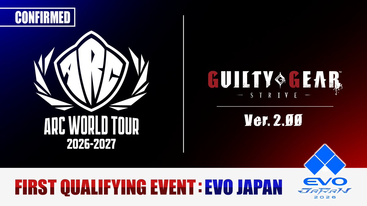 [GUILTY GEAR -STRIVE- Ver. 2.00]
EVO JAPAN 2026 will be the VERY FIRST qualifier for our next world tour, ARC WORLD TOUR 2026-2027!
Tournament will be played on Ver. 2.00.
REGISTRATION CLOSES MARCH 16th!

Evo Japan 2026 registraion
start.gg/tournament/evo…
#AWTFINALS #GGST