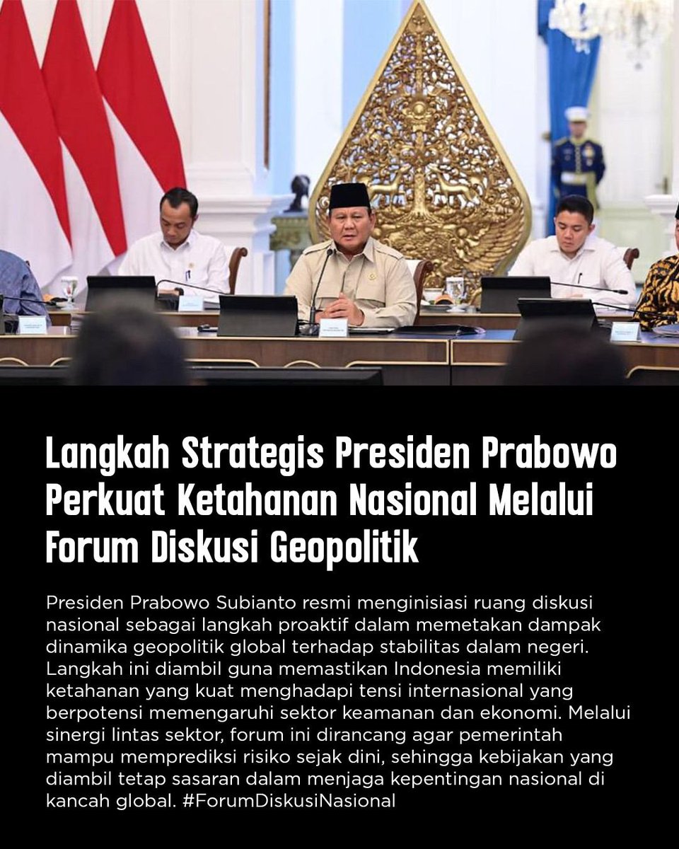 Presiden prabowo menginisiasi ruang diskusi nasional sebagai langkah proaktif memetakan dampak dinamika geopolitik global
#ForumDiskusiNasional
Stabilitas Ekonomi dan Geopolitik