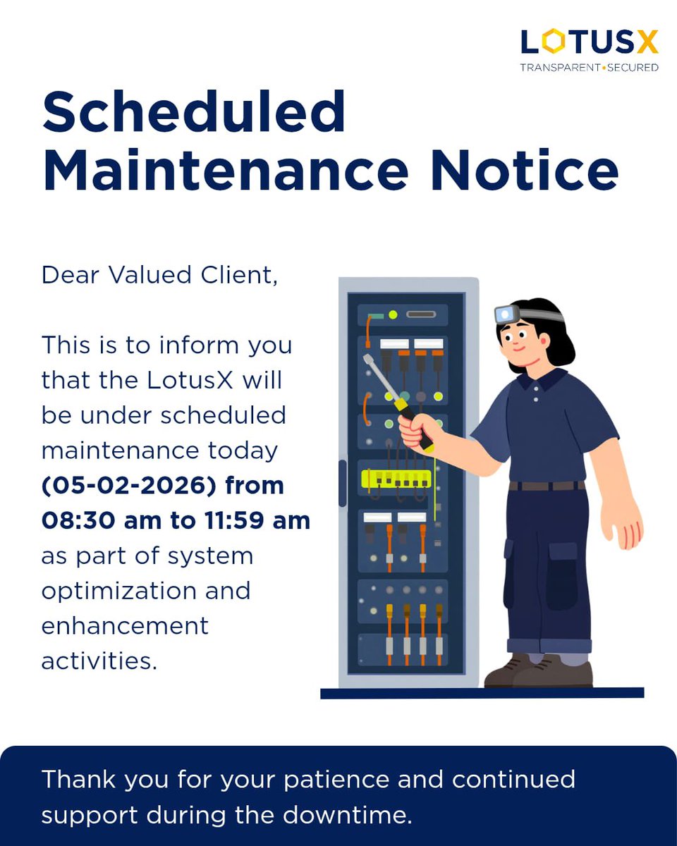 Scheduled maintenance in progress to enhance your trading experience.
We’re optimizing our systems for better performance and reliability.

Thank you for your patience and continued trust. 🙏

#LotusX #SystemUpdate