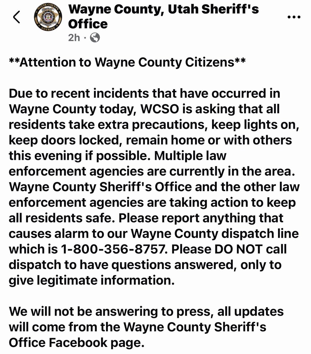 SLCScanner's tweet image. 🚨 Wayne County, UT Sheriff’s Office alert (posted ~2h ago): Due to recent incidents today, residents asked to take extra precautions—keep lights on, doors locked, stay home/with others if possible tonight. Multiple agencies active in area.

Report concerns only to dispatch: