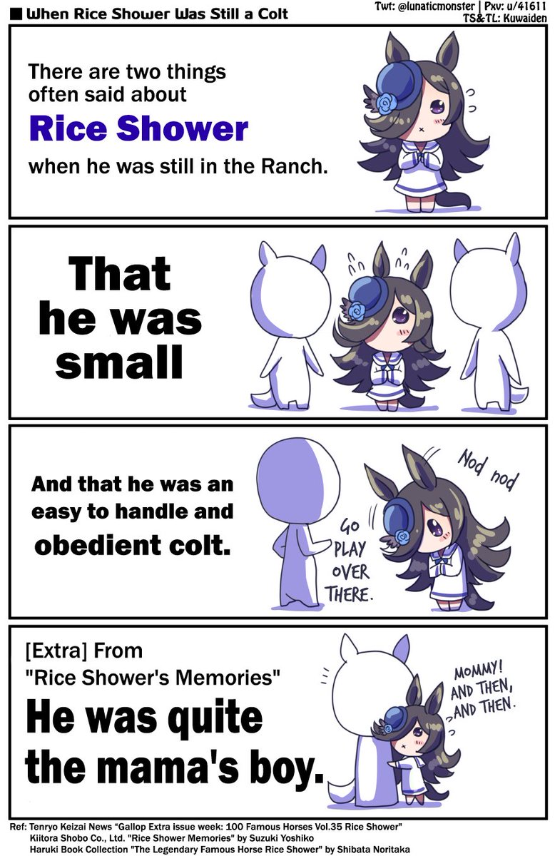 The Story of When Rice Shower Was Still a Colt by <a href="/lunaticmonster/">坂崎ふれでぃ</a>

Pat the small Rice 

#ウマ娘 #Umamusume 
#ウマ娘英訳 #UmaTranslations